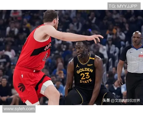 勇士与猛龙对决时间揭晓球迷期待精彩赛事来袭