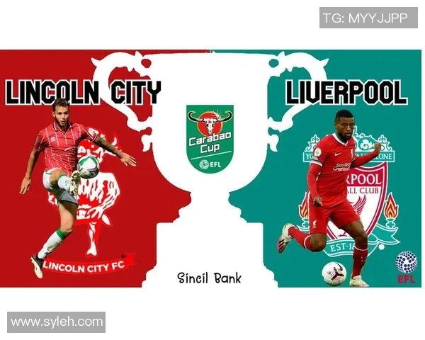 利物浦与林肯城精彩对决回放全程回顾与赛后分析